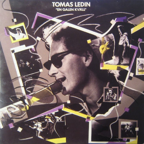 Tomas Ledin - 1985 En Galen Kväll